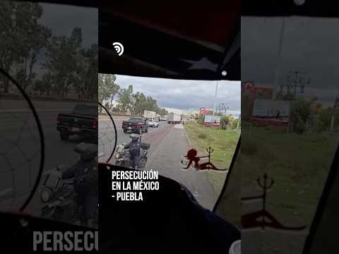 ¡Persecución en la México-Puebla termina con dos detenidos! 🚔🚨