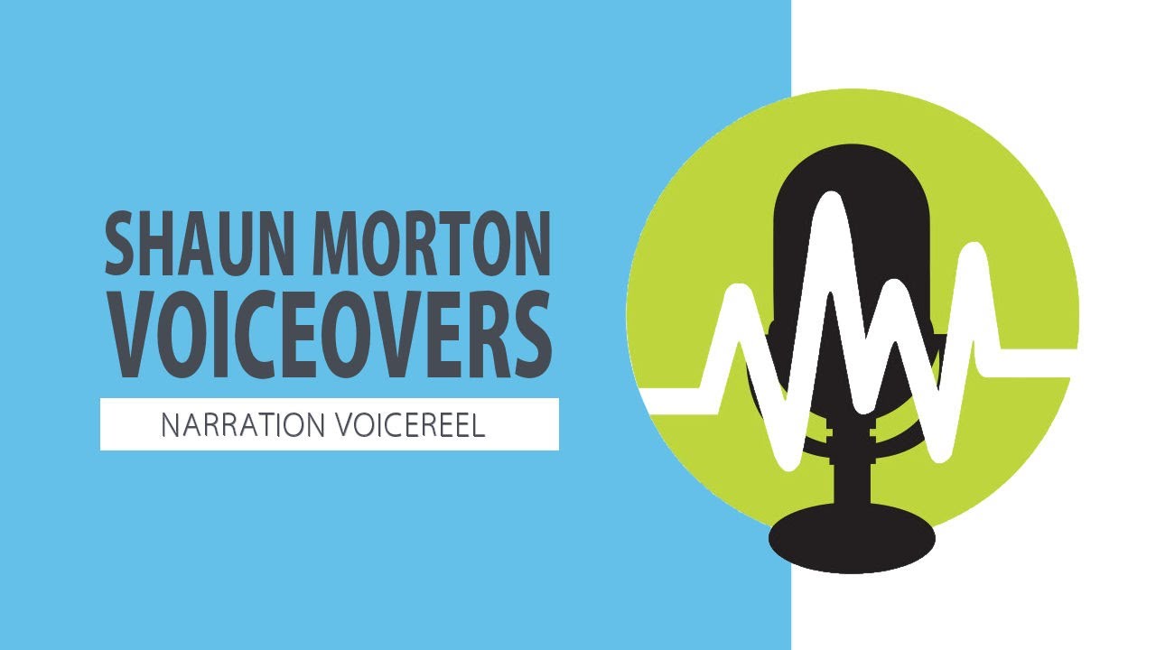 Shaun Morton Voiceovers - NARRATION VOICEREEL