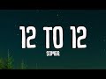 12 To 12 Sombr Lyrics