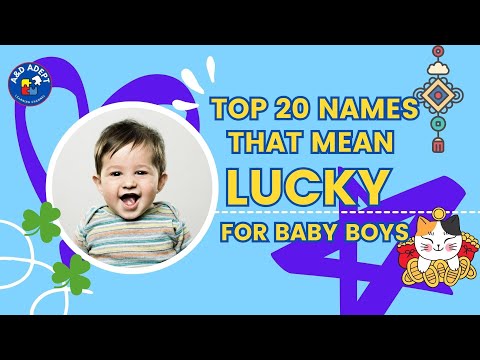 Top 20 Names that Mean Lucky for Baby Boys (Charming and Lucky Baby Boy Names)
