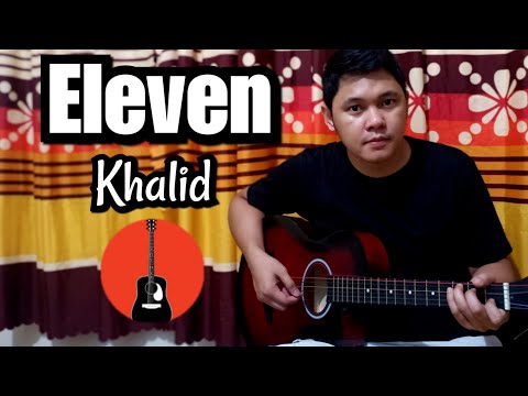 Eleven - Khalid