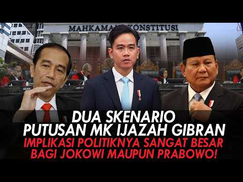 DUA SKENARIO PUTUSAN IJAZAH GIBRAN. IMPLIKASI POLITIKNYA SANGAT BESAR BAGI JOKOWI & PRABOWO!