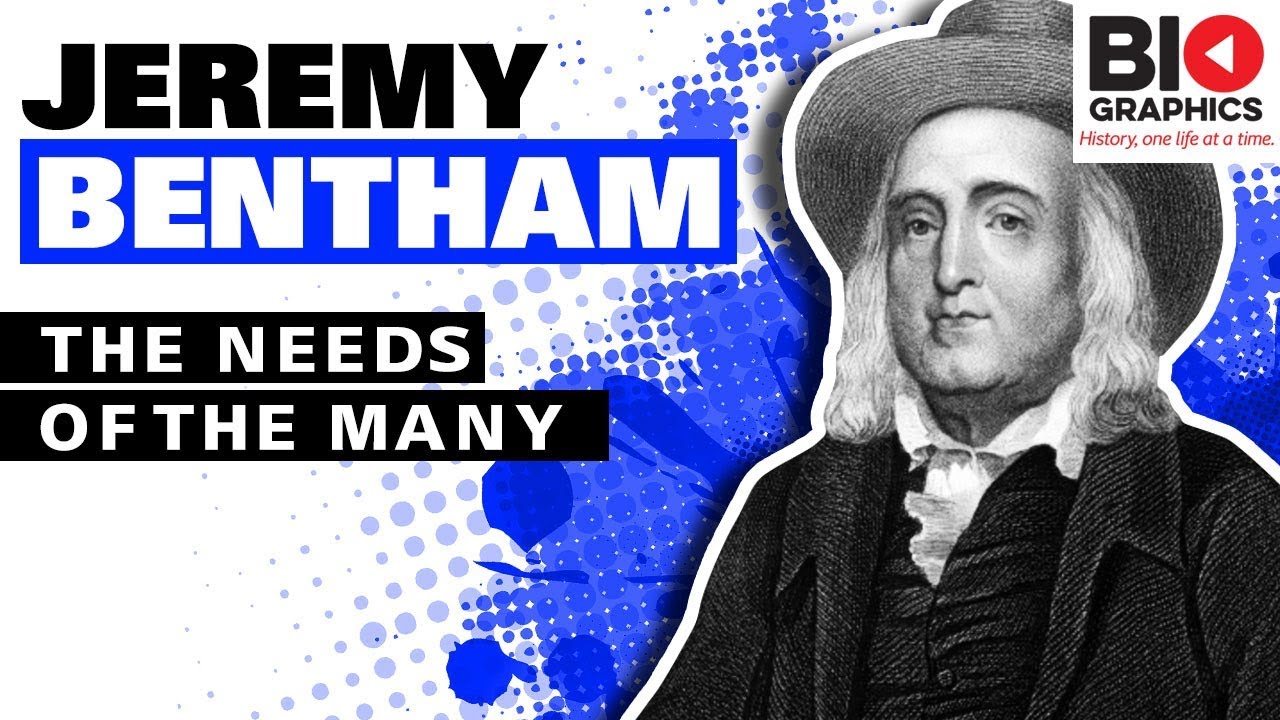 Jeremy Bentham - Founder of Modern Utilitarianism