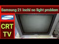 Samsung CRT TV No Light Problem Standby On No Display Samsung Crt Tv Repair