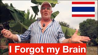 Don't forget your brain when you come to Thailand