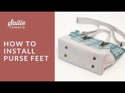 How to Install Purse Feet