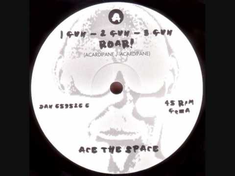 ACE THE SPACE  -  1 GUN - 2 GUN - 3 GUN - ROAR!
