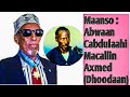 Maanso Abwaan Cabdulaahi Macallin Axmed Dhoodaan