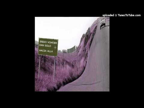 Iñigo Vontier & Dan Solo - Hacia Alla