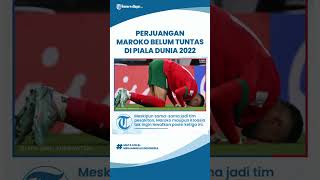 Meski Tersingkir di Semifinal, Timnas Maroko Kini Masih Miliki Misi Penting Piala Dunia 2022 Qatar