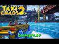 Taxi Chaos 2 — Gameplay