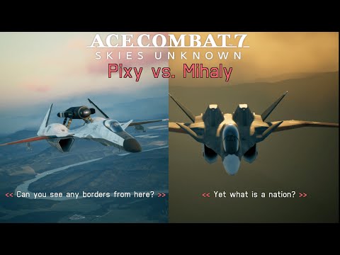 Ace Combat 7 Skies Unknown | Pixy vs. Mihaly (with dialogue) | ADFX-01 Morgan