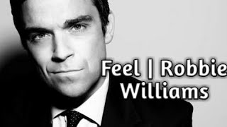 Download lagu Lyric & terjemahan (Feel | Robbie Williams) mp3