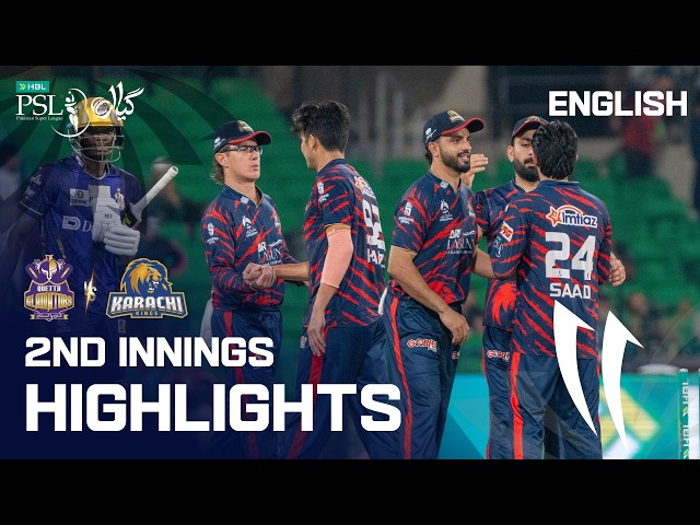 2nd Innings Highlights | Quetta Gladiators vs Karachi Kings | English | Match 2 | HBL PSL 11 | MZB1K