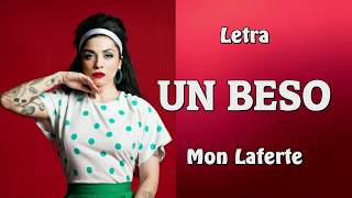 Letra &quot;UN BESO&quot; Mon Laferte