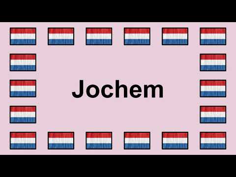 Pronounce JOCHEM in Dutch 🇳🇱