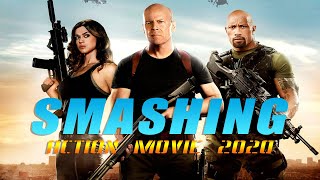 Action Movie 2020 - SMASHING  - Best Action Movies Full Length English