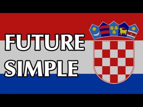 Learn Croatian - Future Tense