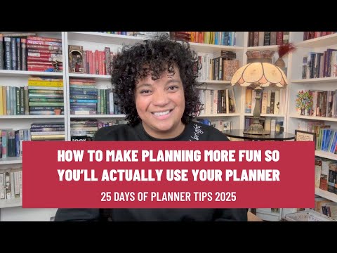 How to Make Your Planning More Fun || 25 Days of Planner Tips 2025