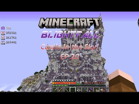 BlightFall: Minecraft Modded Survival Ep. 20
