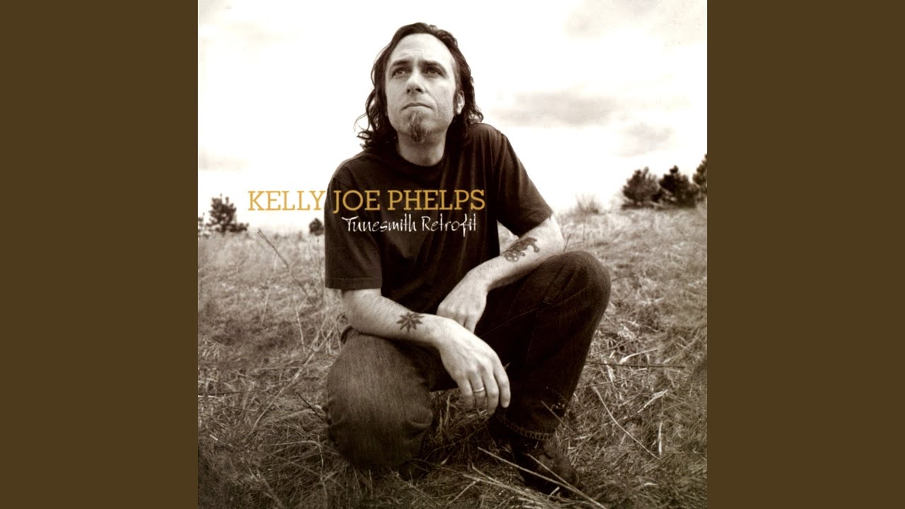 Kelly Joe Phelps - The Anvil