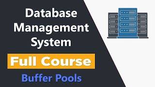 Download the video "Database Management System Full Course: Buffer Pools | Databases A2Z"