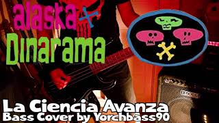 Alaska y Dinarama - La Ciencia Avanza Bass Cover + Lyrics