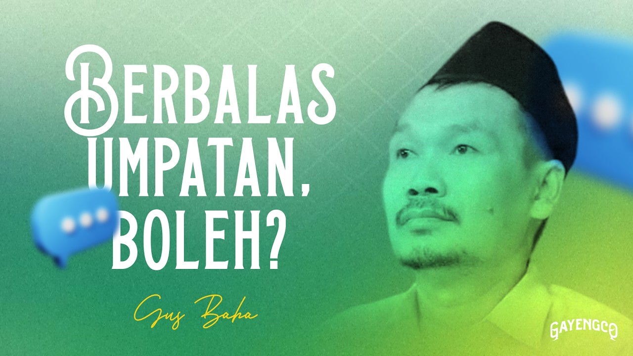 Gus Baha: Dicela? Balas Gini Agar Naik Derajat