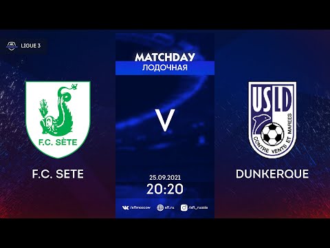 AFL21. France. Ligue 3. Sete - Dunkerque