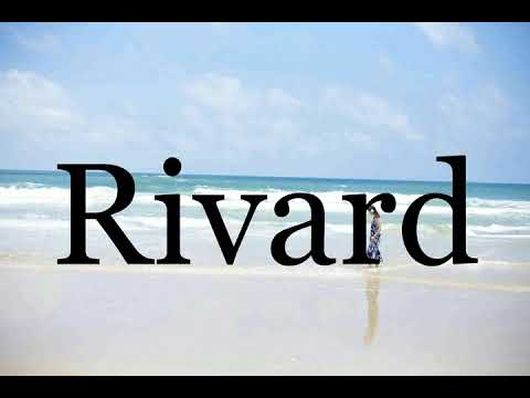 How To Pronounce Rivard🌈🌈🌈🌈🌈🌈Pronunciation Of Rivard