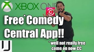 Xbox One Comedy Central App:   FREE!  but not so f