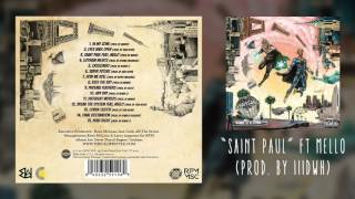 The Underachievers - Saint Paul ft. Mello (Audio)