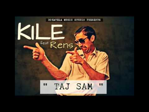 Kile ft. Rens // Taj Sam // Official Audio