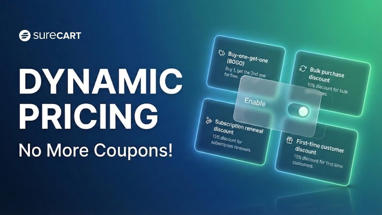 NEW: SureCart Dynamic Pricing (BOGO, Bulk Discounts, & Custom Fees) Game Changer For WordPress