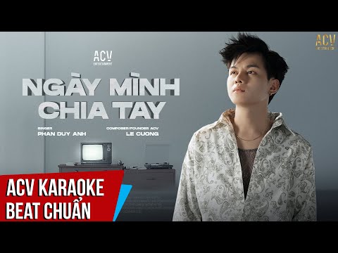 Karaoke | Ngày Minh Chia Tay - Phan Duy Anh | Beat Tone Nam