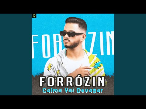Forrózin Calma Vai Devagar (feat. MC Marsha)