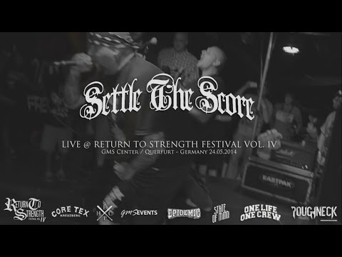 Settle the Score Live @ Return to Strength Festival Vol. IV (HD)