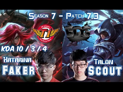 SKT T1 Faker KATARINA vs EDG Scout TALON Mid - Patch 7.3 KR Ranked