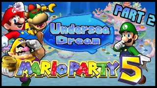 Mario Party 5 (Undersea Dream) Part 2