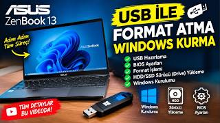 ASUS Zenbook 13 Format Atma ve Windows Kurulum Rehberi (BIOS Ayarı & Sürücü Yükleme)