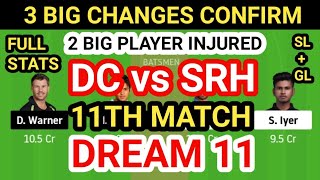 DC vs SRH Dream 11 Team Prediction, DC vs SRH Dream 11 Team Analysis, DC vs SRH 11th Match Dream 11