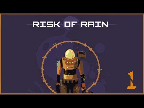 Let's Play Risk of Rain - Part 1 - We're doomed