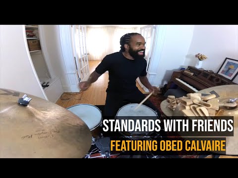 Standards With Friends #21 // My Shining Hour With Obed Calvaire & Ben Wendel