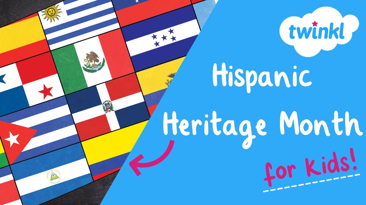 Hispanic Heritage Month for Kids! | Hispanic Heritage History | September Celebrations | Twinkl