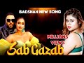 Sab Gazab Goldkartz Badshah New Song Hot Love Story Song Video Bollywood New Songs Deewana