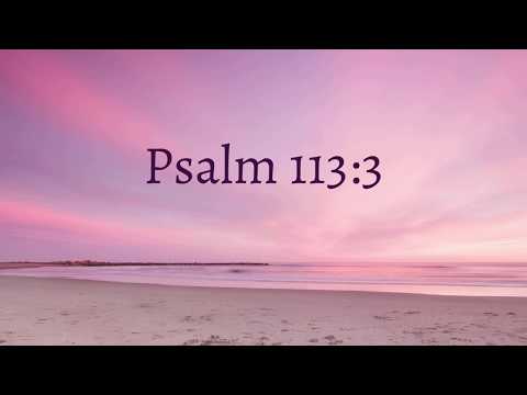 Psalm 113:3