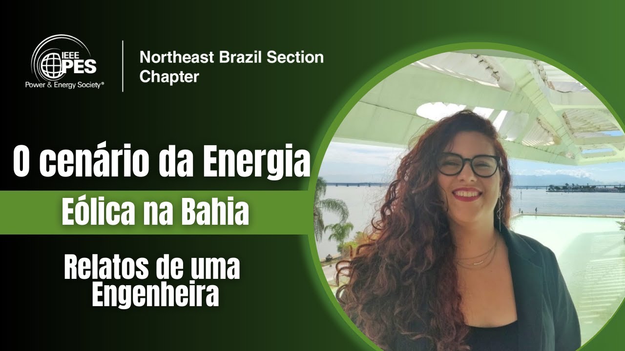 [WEBINAR] PES Talks - WIE Day Edition - O cenário da Energia Eólica na Bahia