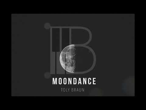 Toly Braun - Moondance