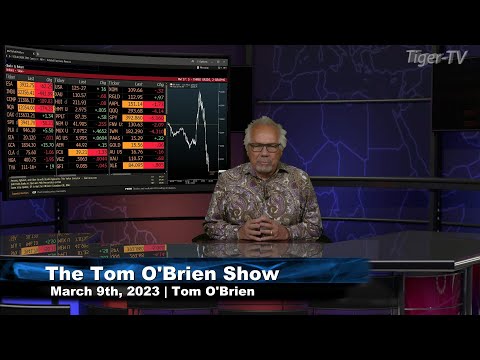 March 9th Tom O'Brien Show on TFNN - 2023