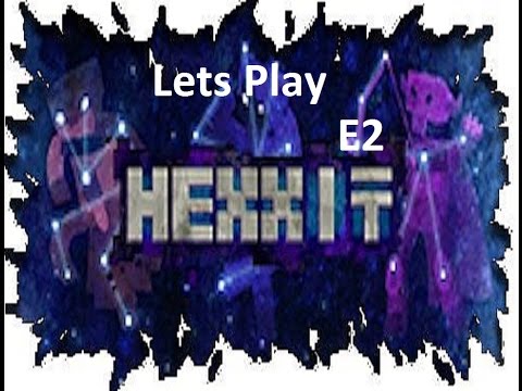 Lets Plays (Modded Minecraft) Hexxit E1 :: Concurring Our New Base